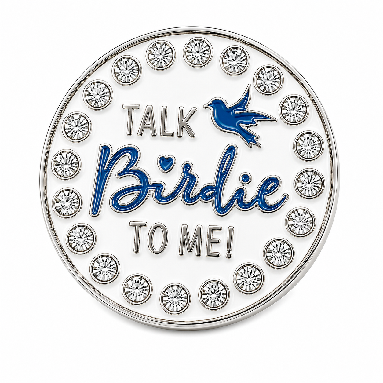 "Talk Birdie to Me" Ball Marker